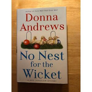 Donna Andrews “No Nest for the Wicket”